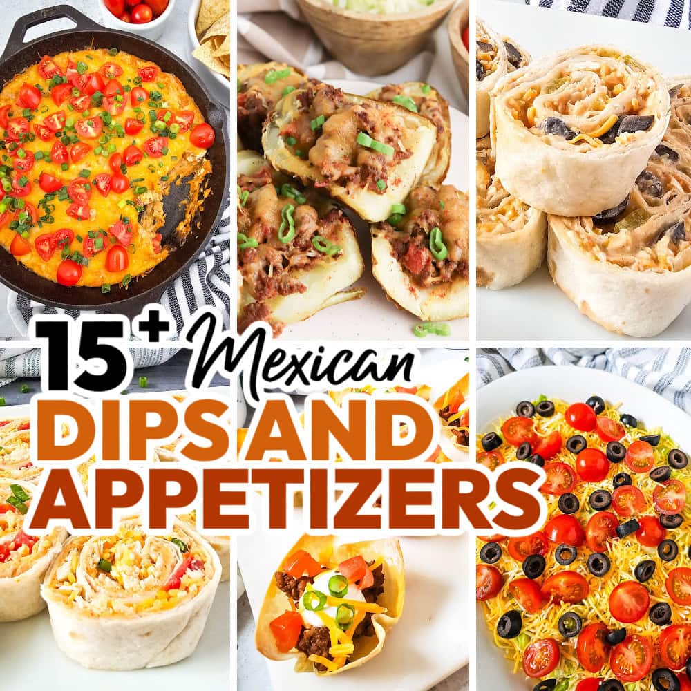15+ Must-Try Mexican-Inspired Dips and Appetizers That Bring Big Flavor