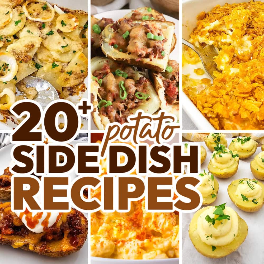 20+ Potato Side Dish Ideas