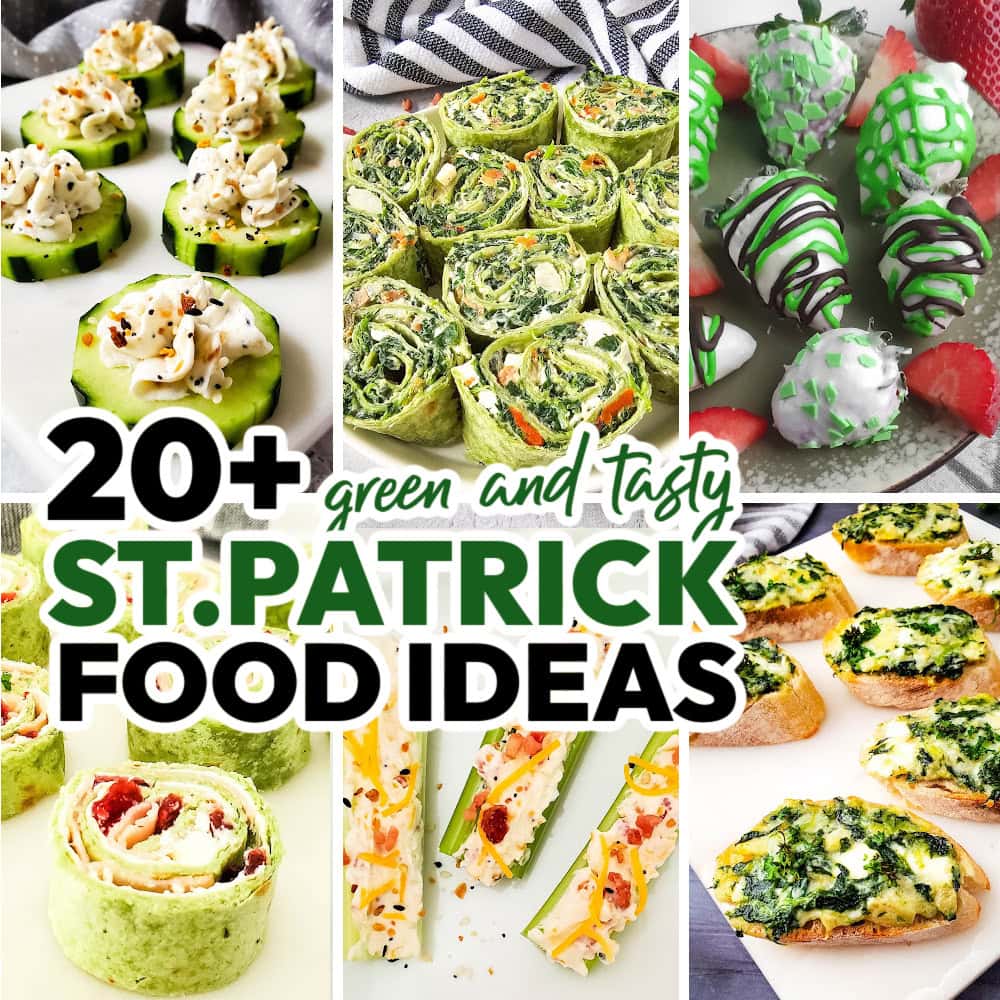 20+ Green and Tasty St.Patrick Day Food Ideas!