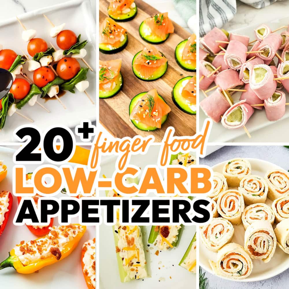 20+ Easy Low-Carb Finger Food Appetizers for Busy Days 1 low carb appetizers_finger food featured image