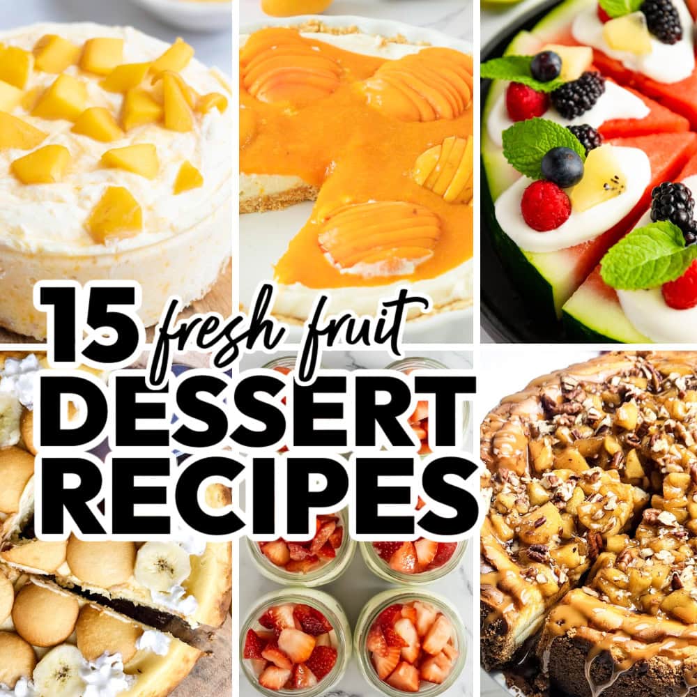 15+ Fresh Fruit Dessert Recipes to Make at Home 1 fruit dessert recipes