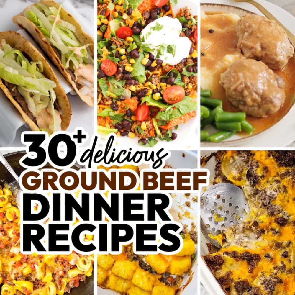30+ Ground Beef Recipes for Dinner 1 ground beef recipes featured image