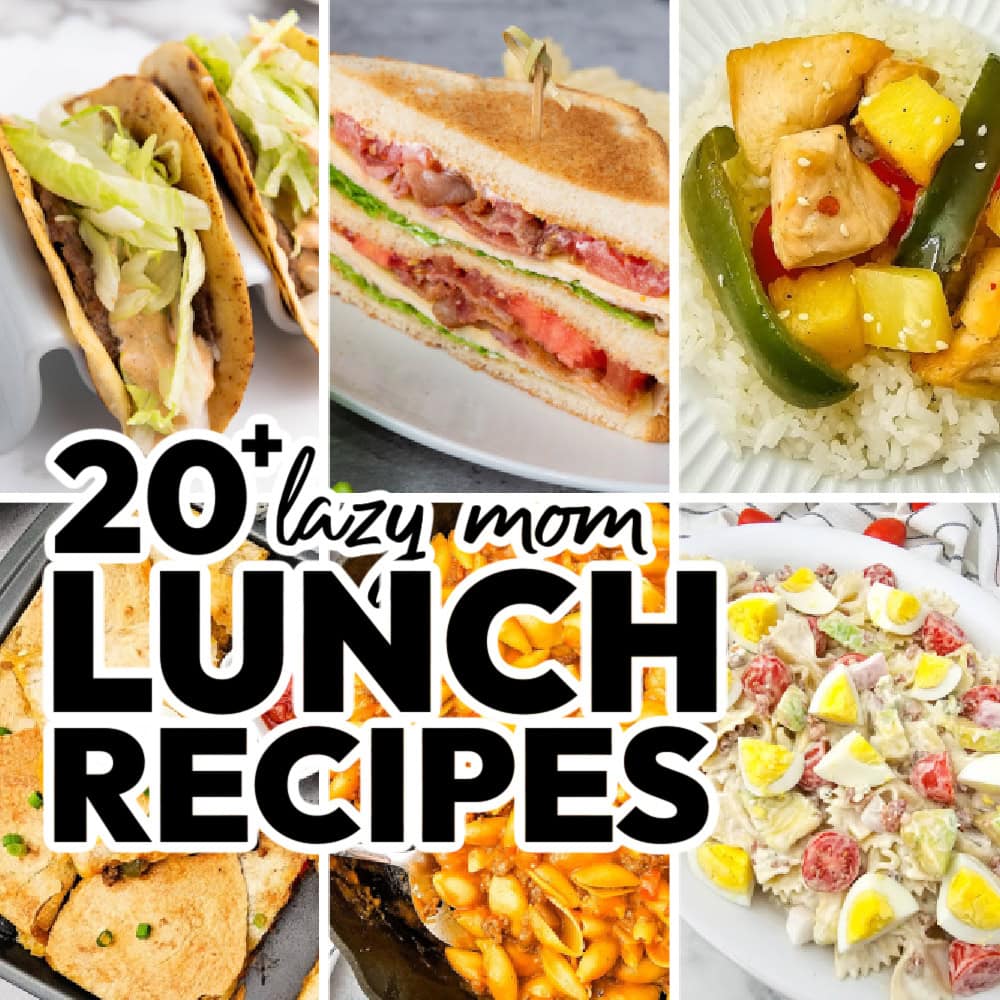 lazy mom lunch recipes