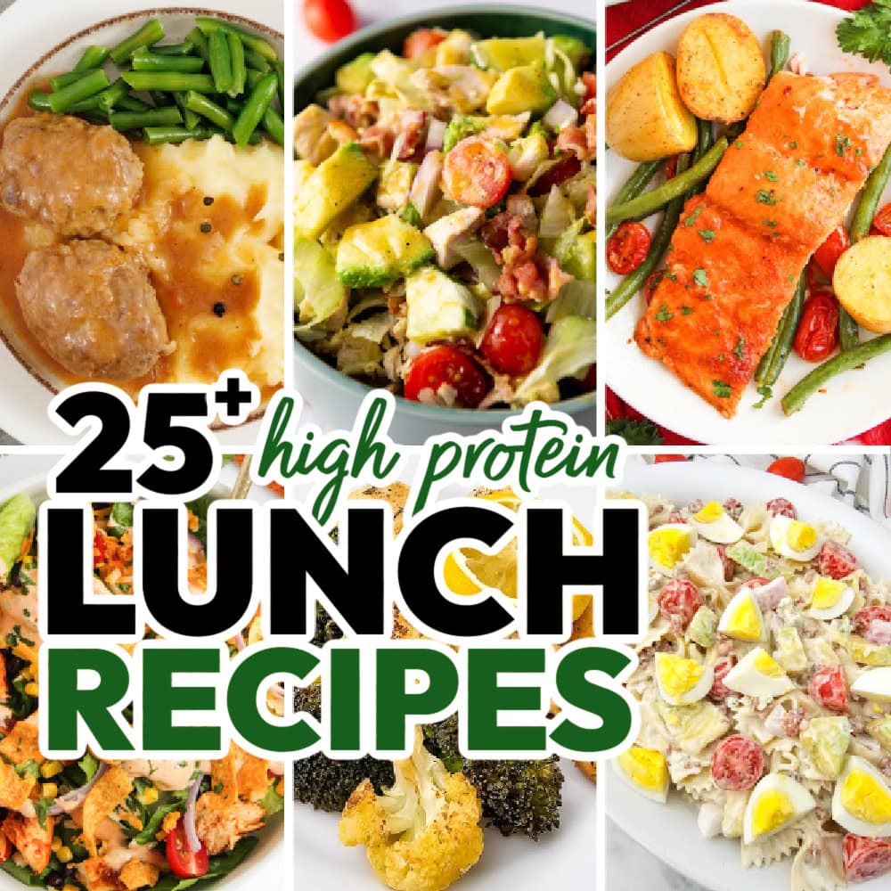 25+ Healthy High Protein Lunch Ideas That Keep You Full