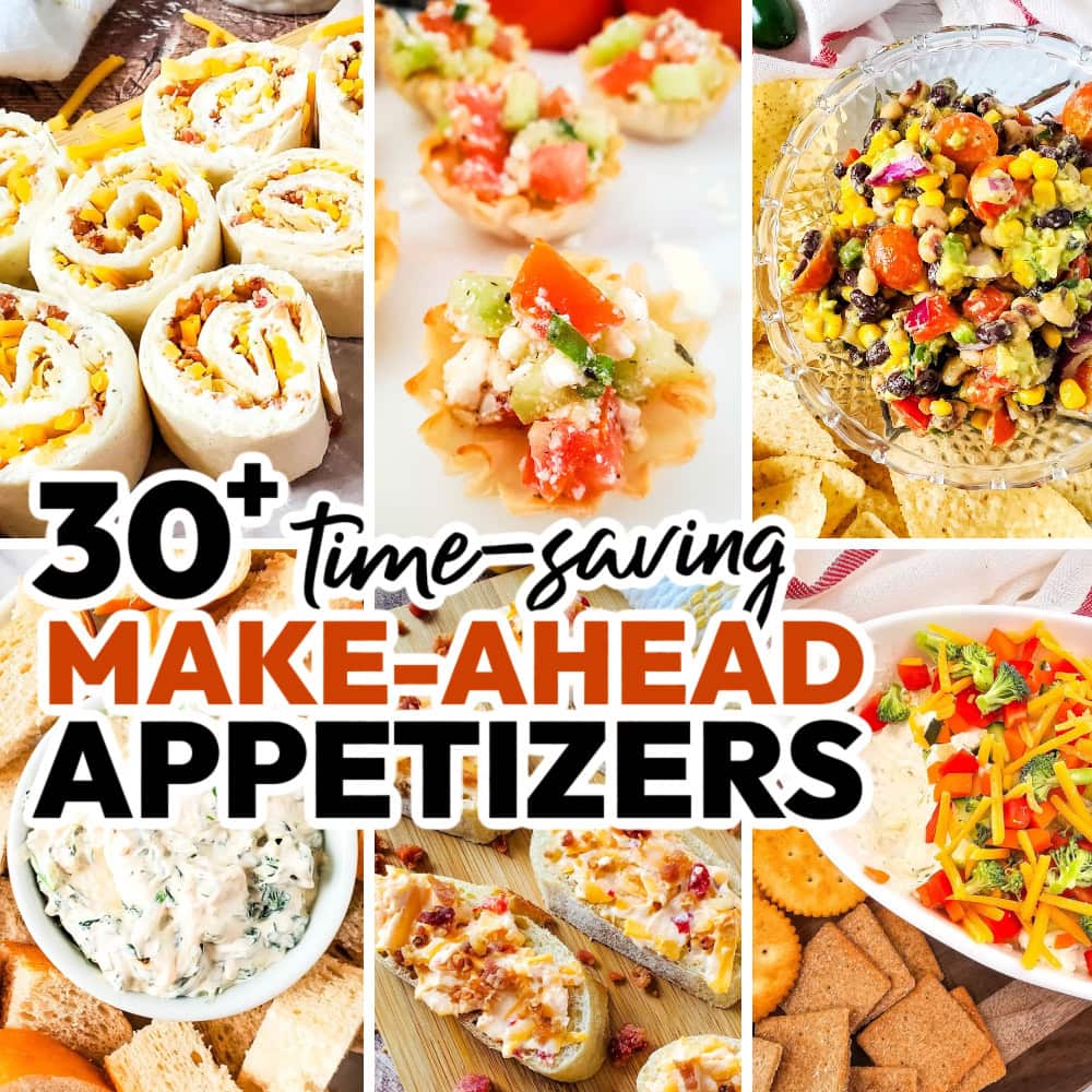 30+ Make-Ahead Appetizers You Can Prep in Advance! 1 30+ Make-Ahead Appetizers You Can Prep in Advance!