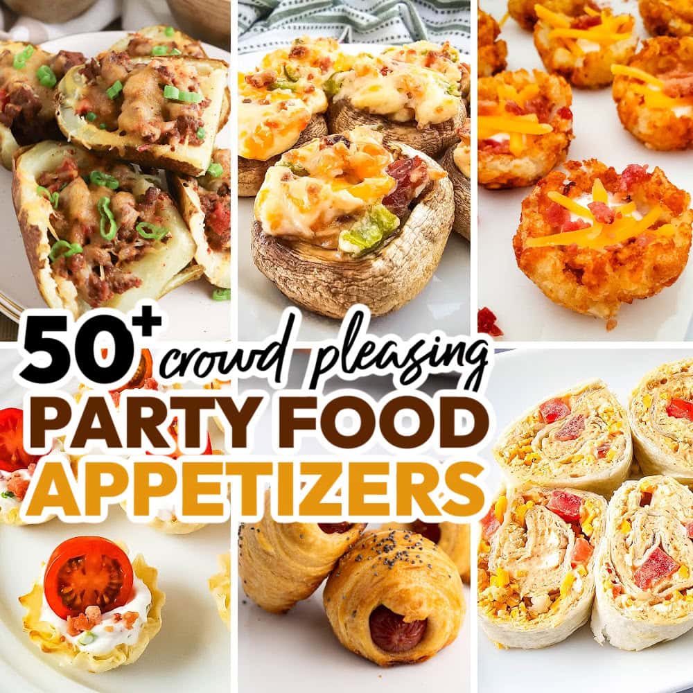 50+ Party Food Appetizers to Make Any Event Extra Tasty 1 50+ Party Food Appetizers to Make Any Event Extra Tasty