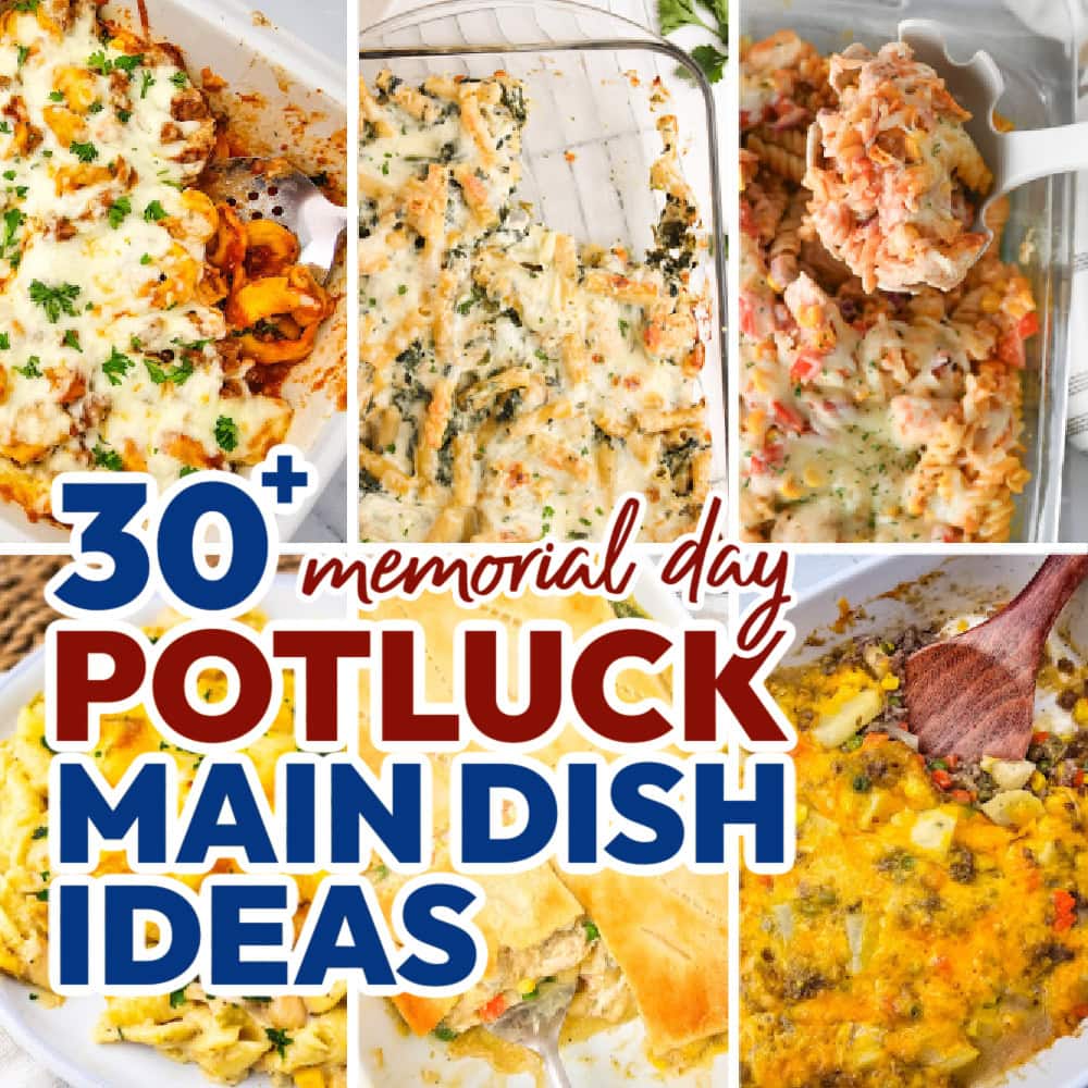 30+ Best July 4th Potluck Main Dish Recipes