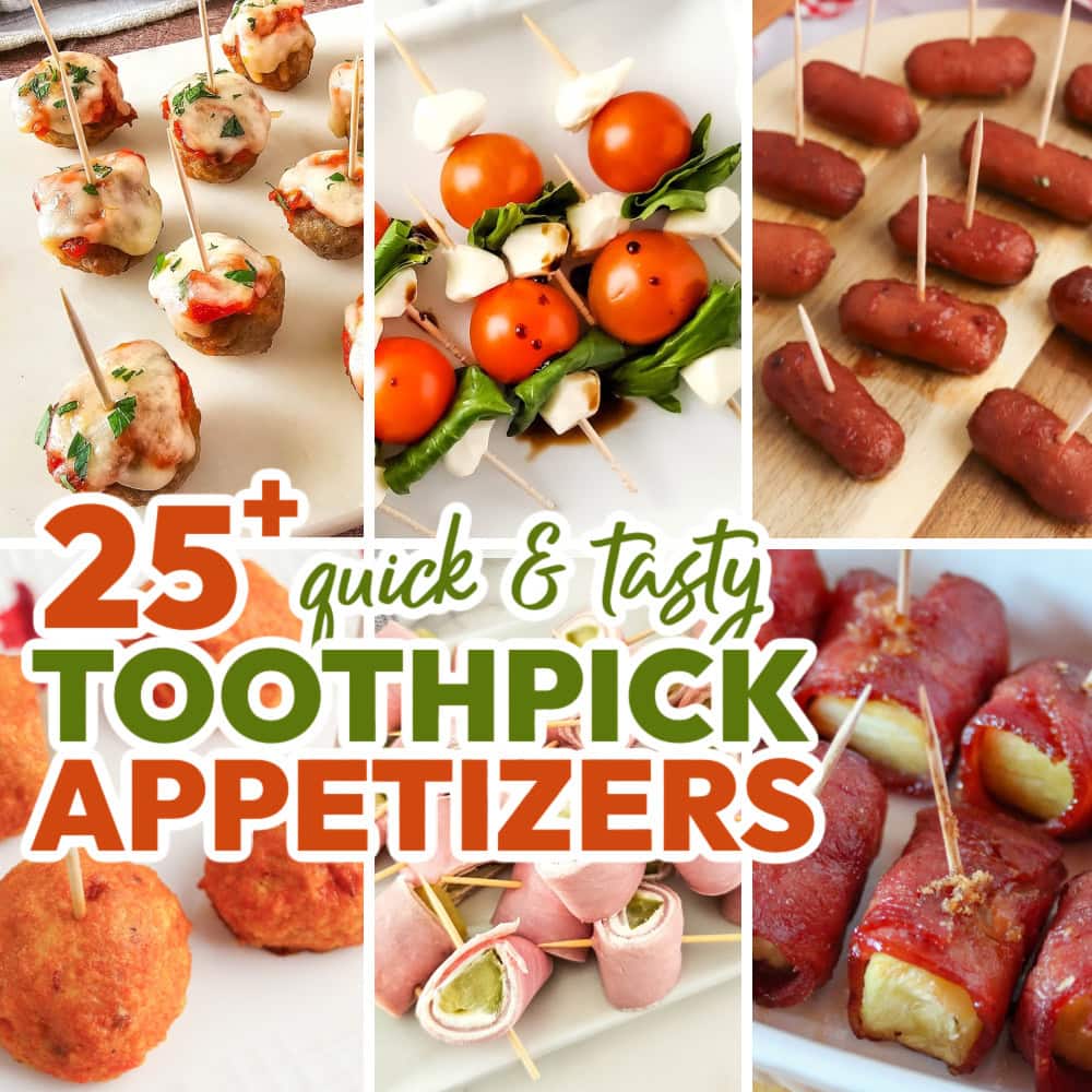 The Best 25+ Toothpick Appetizers for Parties & Holidays